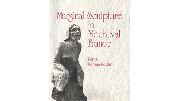 Marginal Sculpture in Medieval France 