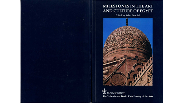 Milestones in the Art and Culture of Egypt