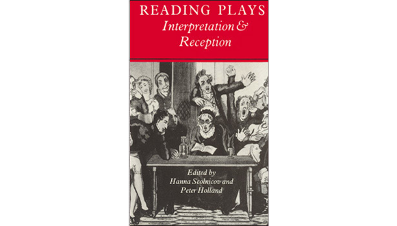 Reading Plays: Interpretation and Reception