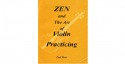 ZEN and The Art of Violin Practicing