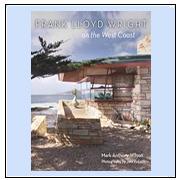 Frank Lloyd Wright on the West Coast