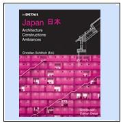 Japan : Architecture, Constructions, Ambiances