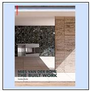 Mies Van der Rohe - the Built Work