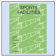 Sports facilities : leisure and movement in urban space