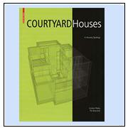 Courtyard Houses : A Housing Typology